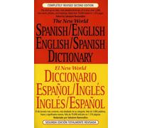 The New World Spanish/English,English/Spanish Dictionary: Second Edition [Idioma Inglés]: Completely Revised Second Edition