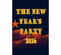 The New Year's Party 2026: A Holiday Blank lined Notebook