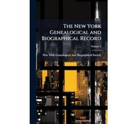 The New York Genealogical and Biographical Record