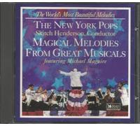 The New York Pops: Magical Melodies From Great Musicals (World's Most Beautiful Melodies From Reader's Digest) by New York Pops, Skitch Henderson, Michael Maguire (1997-01-01)