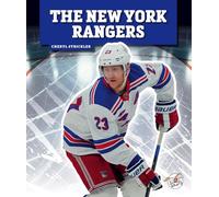 The New York Rangers (Professional Hockey Teams)