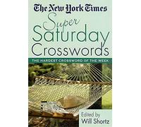 The New York Times Super Saturday Crosswords: The Hardest Crossword of the Week
