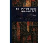 The New York Tombs Inside and Out!