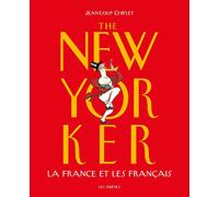 The New Yorker: La France et les Français