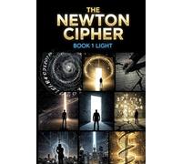 The Newton Cipher- Book 1: Light