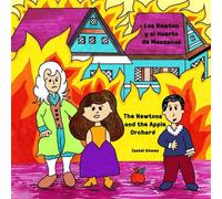 The Newtons and the Apple Orchard - Los Newton y el Huerto de Manzanas (TOSOL - The Outspoken Society of the Literatti)