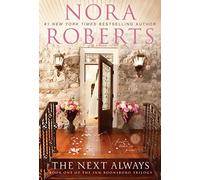 The Next Always: Book One of the Inn BoonsBoro Trilogy Original Edition by Roberts, Nora published by Berkley Trade (2011) Perfect Paperback