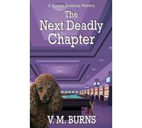 The Next Deadly Chapter: 10 (Mystery Bookshop Mysteries, 10)