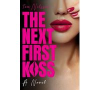 The Next First Kiss