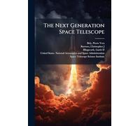 The Next Generation Space Telescope