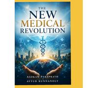 THE NEXT MEDICAL REVOLUTION: AI, Precision Medicine, and the Search for Disease Origins A Conceptual Vision for the Future of Healthcare