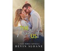 The Next Of Us: A Small Town, Marriage in Trouble, Steamy, Contemporary Romance. (Sage Ridge)