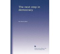 The next step in democracy