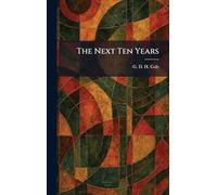 The Next Ten Years