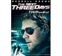 The Next Three Days/Tout Pour Elle