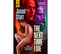 The Next Time I Die (Hard Case Crime)
