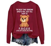 The Next Time Someone Upsets You Just Tell Them To Focus - Sudadera con diseño de oso, Burdeos, XXL