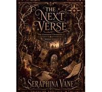 The Next Verse: Large Print Illustrated Hardcover Edition (The Unweaver Chronicles: Large Print Illustrated Editions)