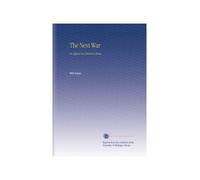 The Next War: An Appeal to Common Sense,