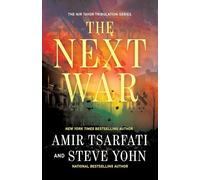The Next War: Volume 1 (The Nir Tavor Tribulation Series)