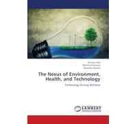 The Nexus of Environment, Health, and Technology: Technology Driving Wellness