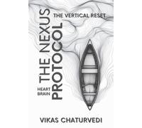 The Nexus Protocol: The Vertical Reset