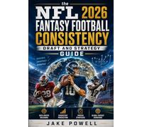 the NFL 2026 fantasy football smart consistency Draft and strategy guide (NFL fantasy football the essential guide)