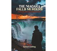 The Niagara Falls Murders: A Dylan and Dillon Mystery