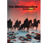 The Nibelungenlied (Facsimile Edition)