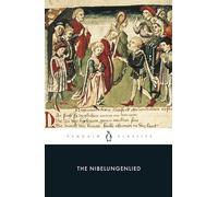 The Nibelungenlied: Prose Translation (Penguin Classics)