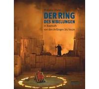 'the nibelung's ring in bayreuth livre sur la musique: Von den Anfängen bis heute