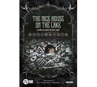 The nice house on the lake. La bella casetta sul lago (DC horror compact)