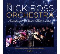 The Nick Ross Orchestra - Sounds of the Glenn Miller era