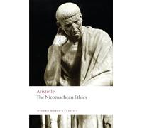 The Nicomachean Ethics (Oxford World's Classics)