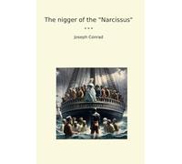 The nigger of the "Narcissus" (Classic Books)