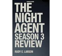 The Night Agent Season 3 Review: No Rose, No Peace (Cinematic Deep Dives)