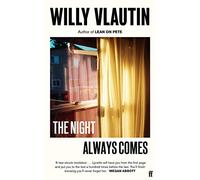 The night always comes: a novel