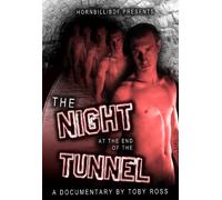 The Night at the End of the Tunnel