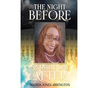 The Night Before and The Day After