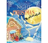 The Night Before Christmas: A Polar Bear Family Edition; A Rhyming Picture Book about Love and Family