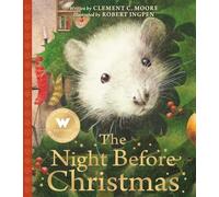 The Night Before Christmas: A Robert Ingpen Picture Book (Robert Ingpen Illustrated Classics)