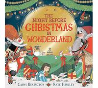 The Night Before Christmas in Wonderland