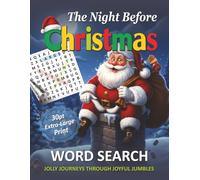 The Night Before Christmas Word Search: Puzzles Inspired by the Classic Holiday Poem • Relaxing Fun for Adults • Extra-Large Print 8.5"x11"