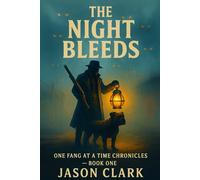 THE NIGHT BLEEDS (ONE FANG AT A TIME CHRONICLES)