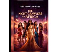 The Night Crawlers of Africa