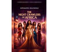 The Night Crawlers of Africa