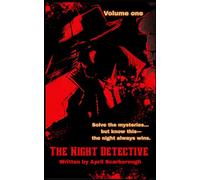 The Night Detective: volume one