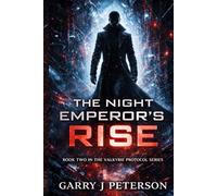 The Night Emperor's Rise (The Valkyrie Protocol)