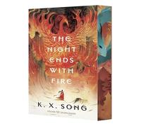 The Night Ends With Fire: Atemberaubender Auftakt einer Asien-Fantasy. Mit limitiertem Farbschnitt und gestalteten Innenklappen. (Deutsche Ausgabe).: 1