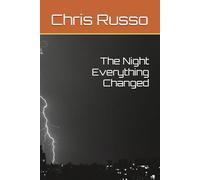 The Night Everything Changed
